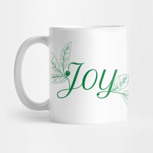 Joy - Happy Holidays! Mug